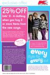 25% off kids' 0-6 clothing voucher, when you buy 2 or more from the new range