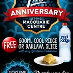 Gozleme King Macquarie Giving Away Free Cool Ridge Water or Traditional Pistachio Baklava with Any Gozleme Purchased Today (NSW)
