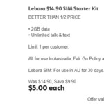 Lebara Mobile (Vodafone 4G) $14.90 Unlimited + 2GB Starter Pack for $5 @ Coles