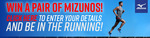 Win a Pair of Mizuno Shoes Valued up to $200 from Mizuno
