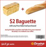 Buy a Pure Bake Loaf, Get a Baguette for $2 at Any Brumby's