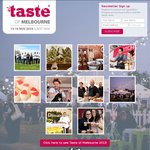 Free Tickets to The Taste of Melbourne [Melbourne]