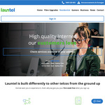 nbn FTTP 250/100 $4.30 Per Day, 500/200 $4.90 Per Day, 1000/400 $6.40 Per Day (New & Existing Customers) @ Launtel