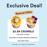 [WA] Crumble Dessert Bowl $5.99 (Was $9.99) at Sakura Desserts, Leederville + Voucher Giveaway @ The Pegs App