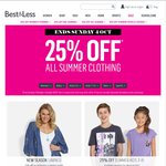 25% off on All Summer Clothing (Excludes Underwear and School Wear) @ Best&Less