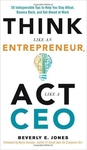 Think Like an Entrepreneur, Act Like a CEO eBook - FREE for a Limited Time (Regular Price $13.99) @ TradePub