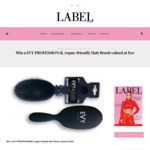 Win a EVY PROFESSIONAL Vegan-Friendly Hair Brush Valued at $50 from Label Magazine