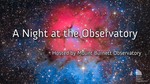 A Virtual Night at The Observatory, Free Event @ Mount Burnett Observatory