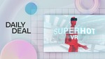 [Oculus] Superhot VR $27.89 (Save 28%) @ Oculus Store