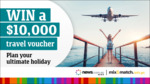 Win a $10,000 Mix & Match Travel Voucher from Nationwide News (News.com.au)