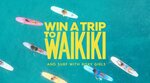 Win a Trip for 2 to Waikiki Beach in Honolulu Worth $7,600 from Roxy
