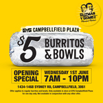 [VIC] $5 Burritos & Bowls @ Guzman Y Gomez (Campbellfield Plaza)