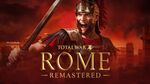 [PC, Steam] Rome: Total War Remastered $18.89 (58% off) @ Fanatical