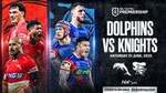 [WA] NRL Dolphins v Knights, HBF Park, 21 June 3:30pm: Ticket from $27 + $5.95 Fee @ Ticketmaster