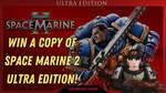 Win a Copy of Space Marine 2: Ultra Edition + Season 2 Pass from Dannozdirect Gaming