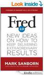 $0eBks- Fred 2.0: New Ideas on How to Keep Delivering Extraordinary Results & Ult. Quotations Bk