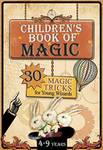 $0 eBook: Children's Book of Magic - 30 Magic Tricks for Young Wizards