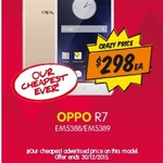 Oppo R7 $298 @ Dick Smith in Store/Online?