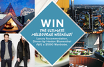 Win RT Flights for 2 to Melbourne, 2nts Hotel, Dinner at Heston B. Rest., $1000 FCUK Wardrobe