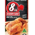 Whole Hot Roast Chicken $6 at Coles Roselands NSW