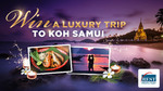 Win a 4N Luxury Trip to Koh Samui Worth $11,000 from Network Ten