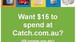 $15 off $75+ Spend @ Catch (Zip Pay Subscription Required)