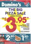 Domino's Big Pizza Sale.  Large Pizza's from 3.95**
