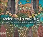 Lisa Kennedy Welcome to Country Hardcover $9.99 (RRP $26.99) + Delivery (Free with Prime / $39 Spend) @ Amazon AU