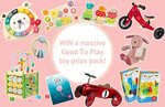 Win a 'Good to Play' Toy Prize Pack worth $584.45 from Babyology