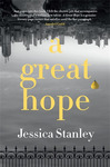 Win 1 of 5 'A Great Hope' Books by Jessica Stanley (Valued at $32.99 Each) with Female.com.au