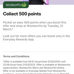 500 Rewards Points for Spending Minimum $0.01 at Woolworths, Woolworths Metro or Woolworths Online @ Everyday Rewards