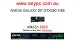 Xmas Special! Nvidia Galaxy GeForce GTX 280 PCI-E 2.0 1GB $605
