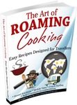 The Art of Roaming Cooking eBook - 60% off for OzBargain Members! Normally $9.99