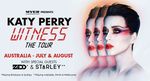 Katy Perry Witness Australia Tour Tickets Up to 50% off Selected Shows ($49.50 - $99.50) across Australia @ Lasttix