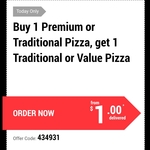 Buy 1 Traditional/Premium Pizza Get 1 Traditional/Value for $1 @ Domino's