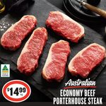 Australian Economy Beef Porterhouse Steak $14.99/kg, Kraft Smooth or Crunchy Peanut Butter 500g $2.85 @ IGA