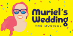 [VIC] Muriel's Wedding The Musical (Her Majesty's Theatre) A Reserve Tickets $75 + Booking Fees @ Lasttix