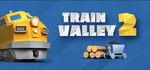 [PC] Steam - Train Valley 2 $11.82/Kelvin+Infamous Machine $2.17/Sakura Dungeon $7.23/Sakura Swim Club $3.62 - Steam