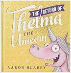 The Return of Thelma The Unicorn Hardcover $5 + Delivery (Free with Prime / $39 Spend) @ Amazon AU
