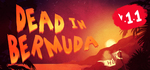 [PC, Mac, Steam] Free - Dead In Bermuda @ Steam