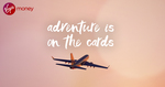Win 1 of 6 Prizes of 500,000 Velocity Frequent Flyer Points from Virgin Money