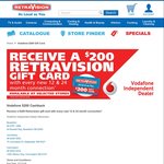 $200 Retravision Gift Card with Every New 12 & 24 Month Vodafone Connection @ Retravision