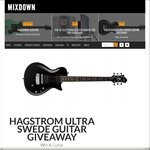 Win a Hagstrom Ultra Swede Electric Guitar Worth $999 from Mixdown Magazine [NSW/QLD/VIC/WA]