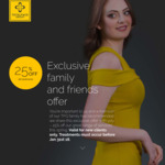 25% OFF All Beauty Treatments at Total Face Group- Exclusive Family and Friends Offer