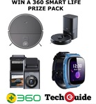 Win 1 of 7 360 Smart Life Prize Packs (Robot Vacuum, Kids Smartwatch, Dash Cam) from TechGuide