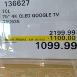 TCL 75" C635 QLED 4K Android TV $1099.99 In-Store, $1299 Online @ Costco (Membership Required)