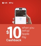 $10 Cashback for Adding an NAB Card to Apple Pay @ NAB