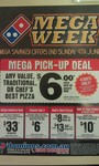 Domino's Any Value, Traditional or Chef's Best $6 Pickup before 6pm