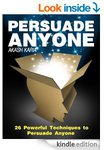 FREE eBook - Persuade Anyone: 26 Powerful Techniques to Persuade Anyone! (Save US$3.58)