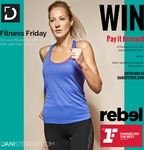 Win a $200 Rebel Sport Voucher or a 10 Day Pass to Fitness First from Dani Stevens